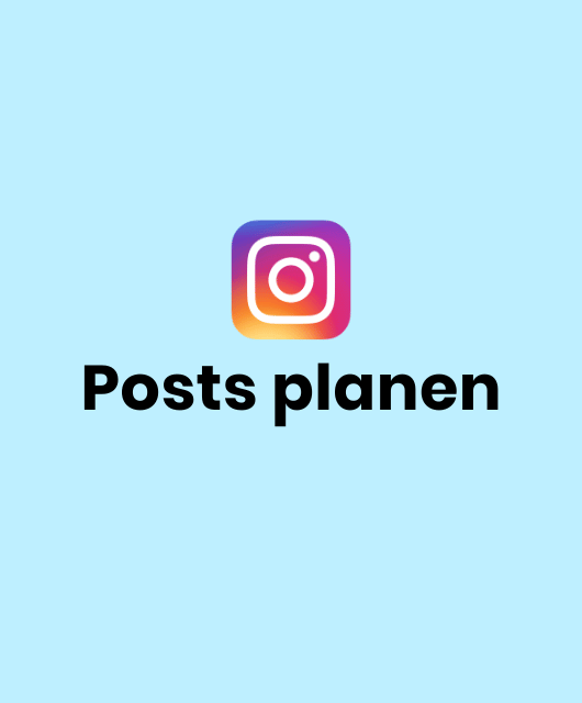 Instagram Posts planen
