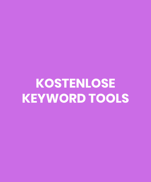 Kostenlose Keyword Tools