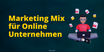 Marketing Mix für Online Unternehmen